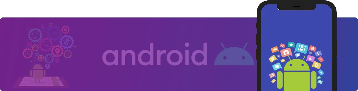 Android App Development Company